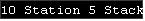 10 Station 5 Stack